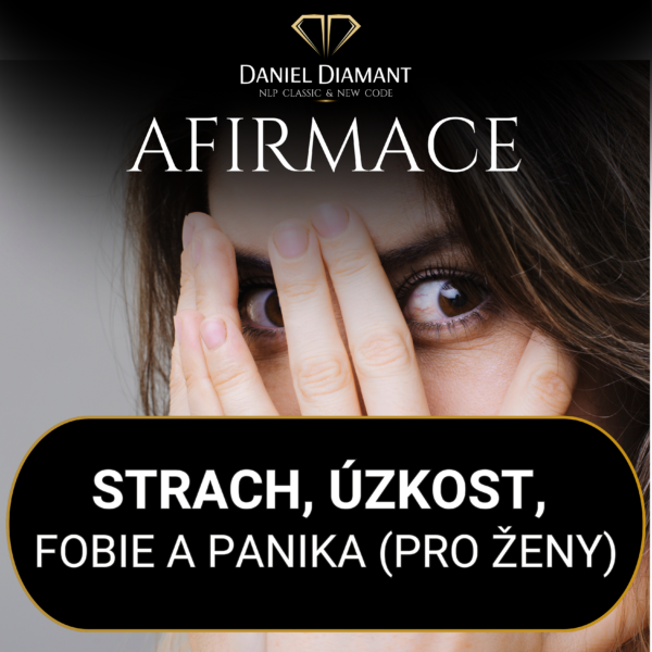 Afirmace | Strach, úzkost, fobie a panika pro ženy